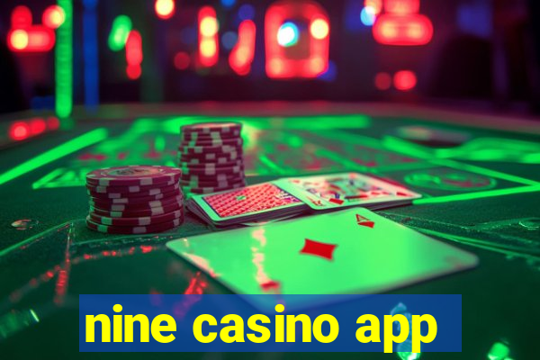 nine casino app